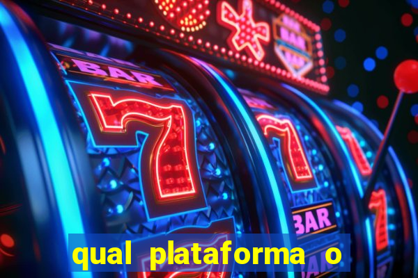 qual plataforma o buzeira joga
